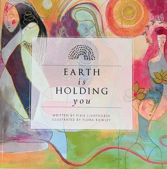 Earth is Holding You