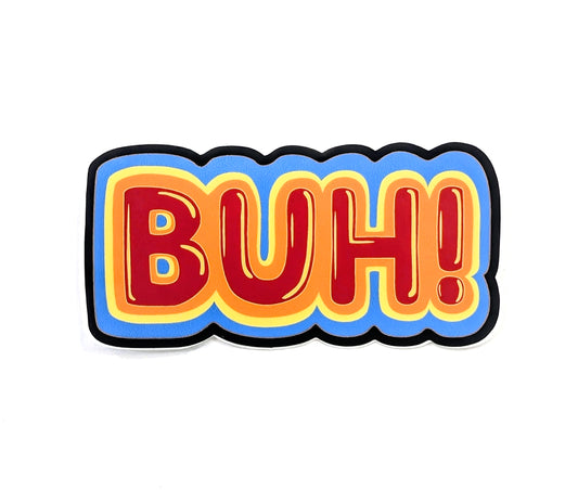 BUH! Sticker