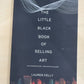 The Little Black Book of Selling Art