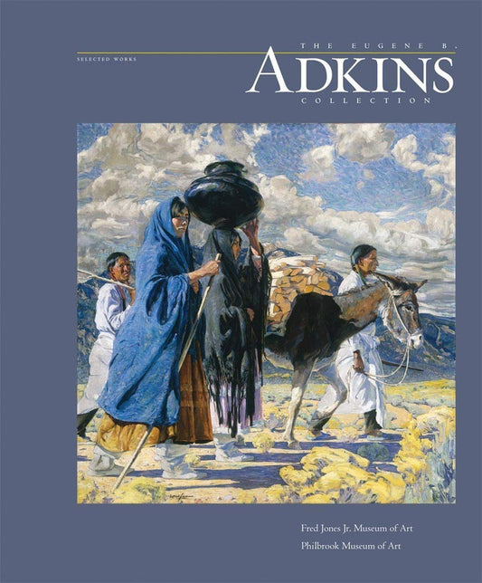 The Eugene B. Adkins Collection: Selected Works